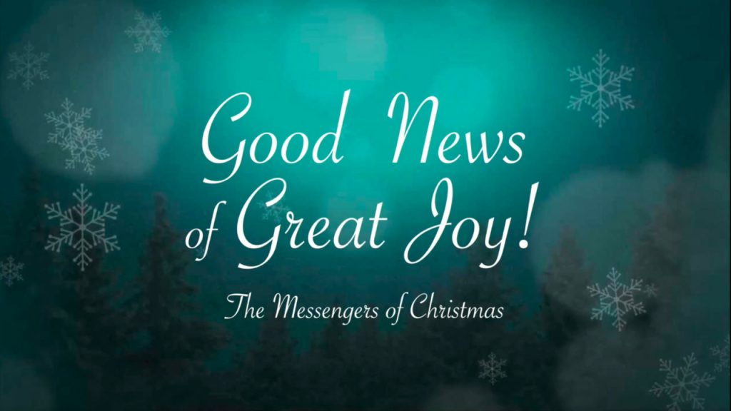 Good News Of Great Joy 2 "Emanuel, God Is With Us" December 11, 2022 Mount Greylock